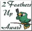 2 Feathers Up Award